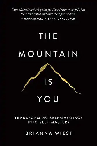 The Mountain Is You